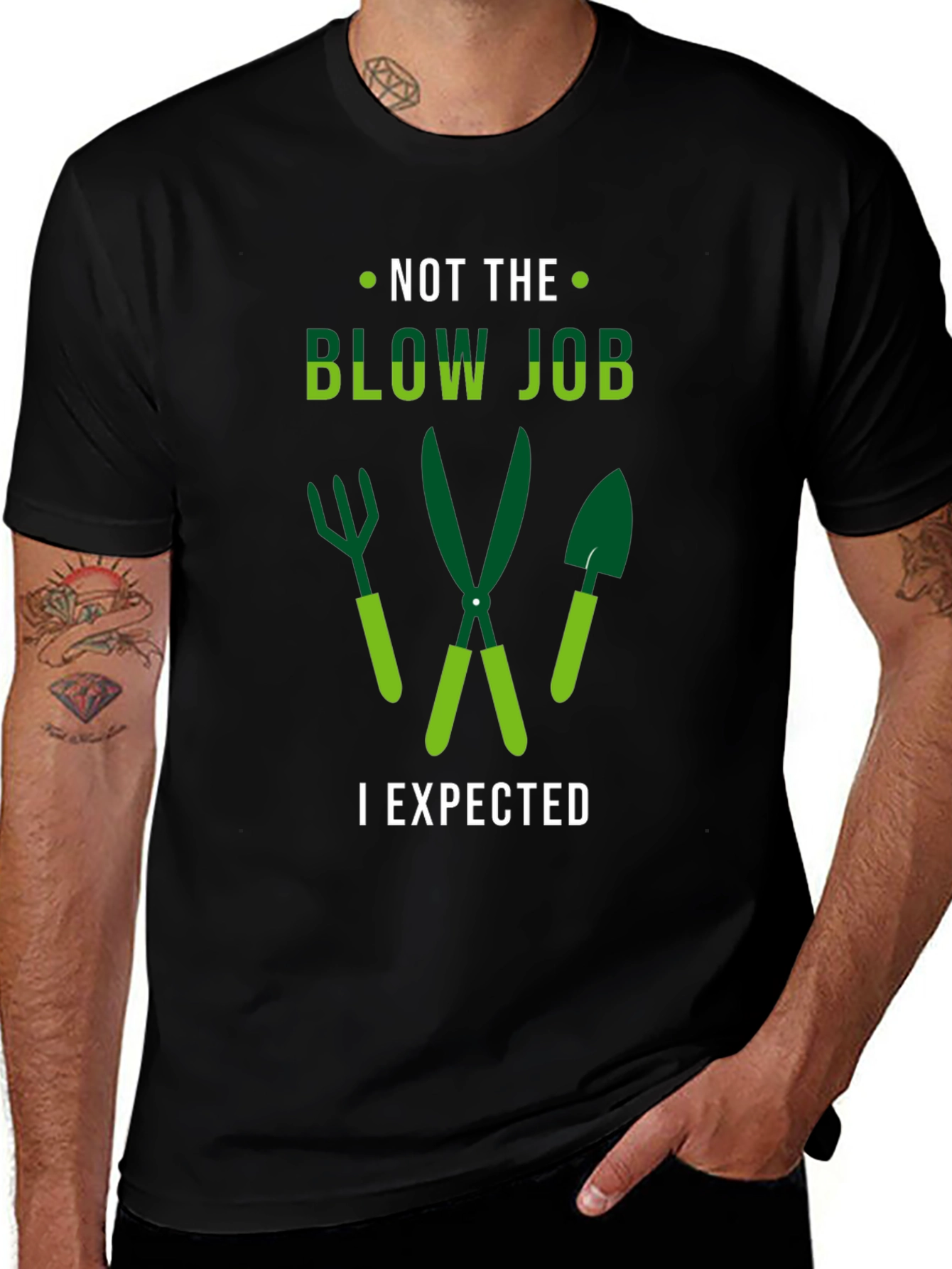 Funny Gardening T-Shirt - Not The Blow Job I Expected