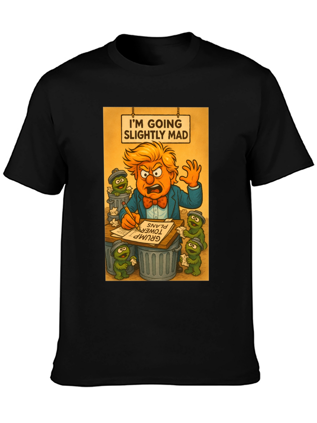 Im Going Slightly Mad Trump T-Shirt