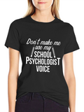 School Psychologist Voice T-Shirt