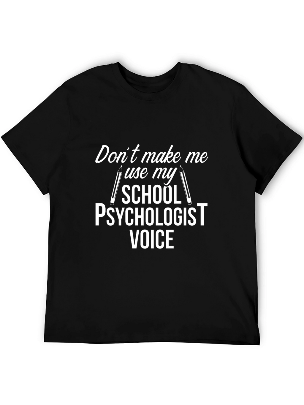 School Psychologist Voice T-Shirt