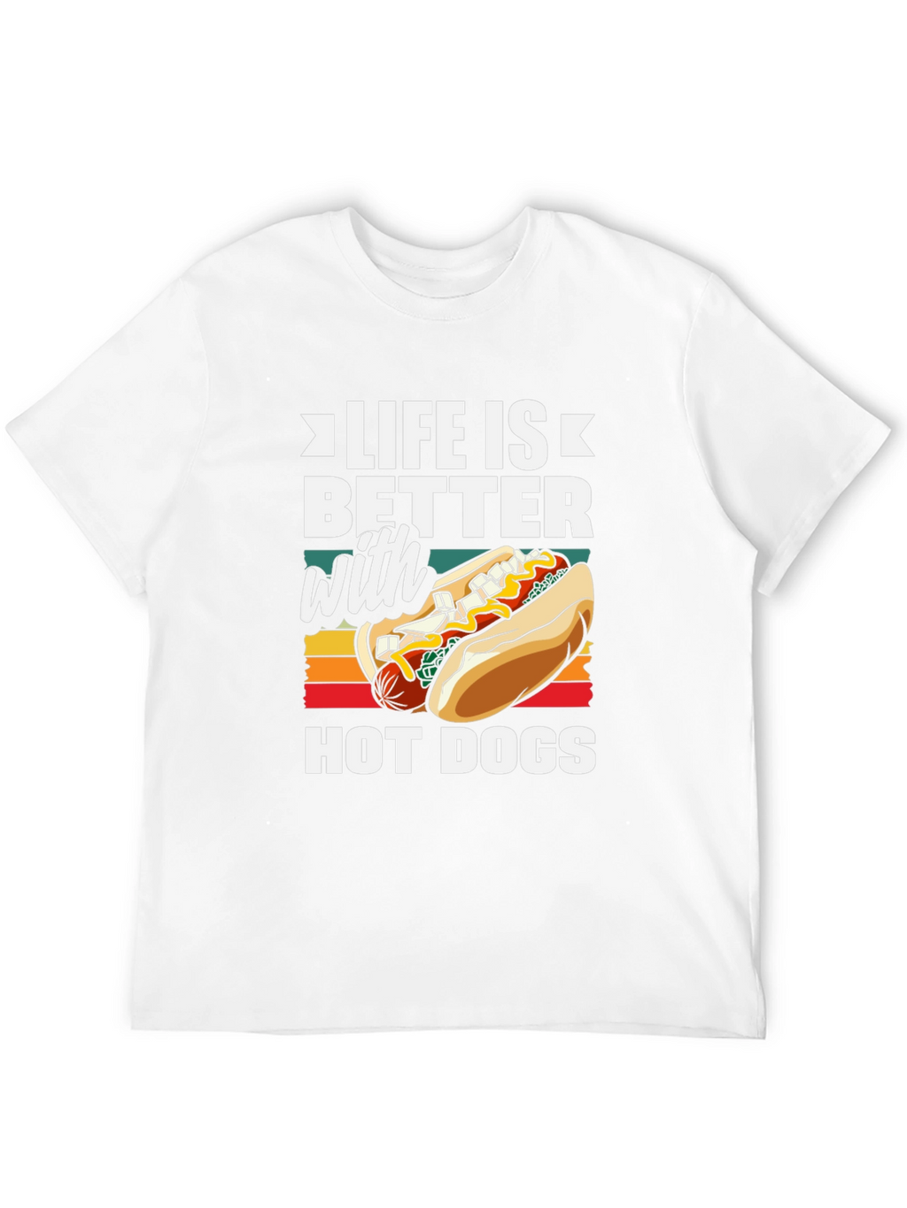 Life Is Better With Hot Dogs Graphic Tee