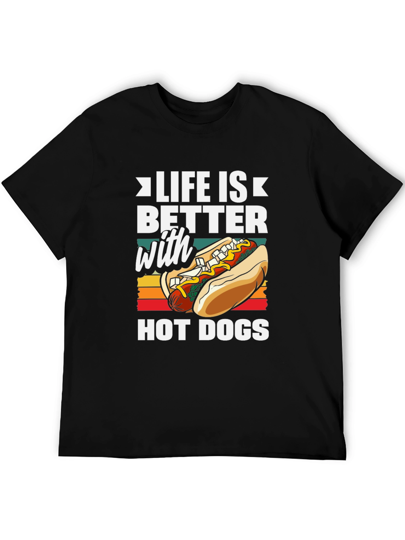 Life Is Better With Hot Dogs Graphic Tee