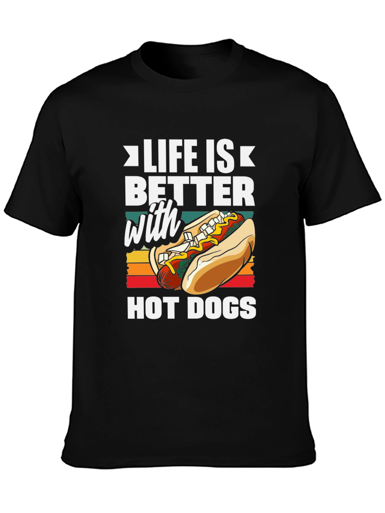 Life Is Better With Hot Dogs Graphic Tee
