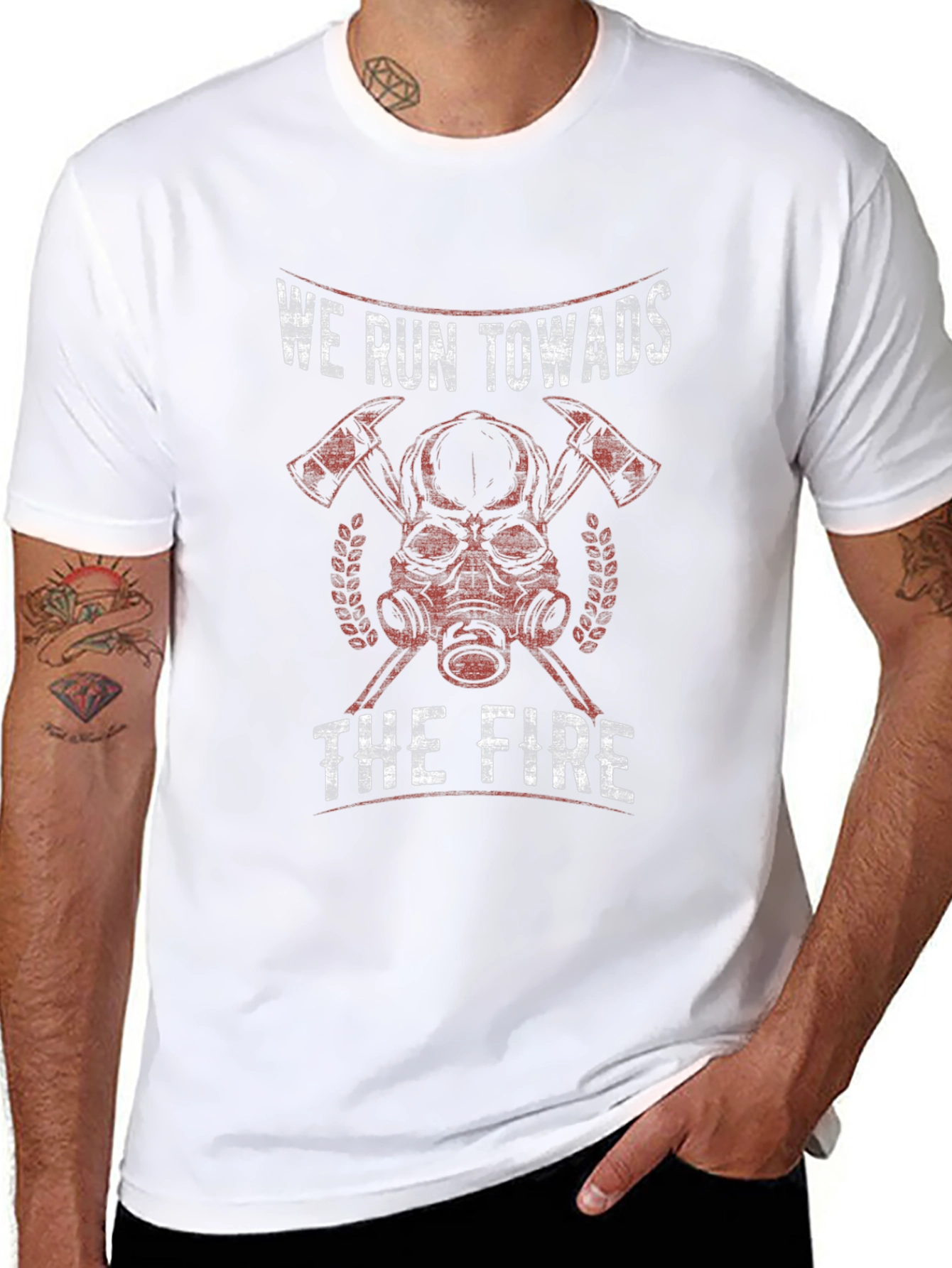 Firefighter T-Shirt - We Run Towards The Fire