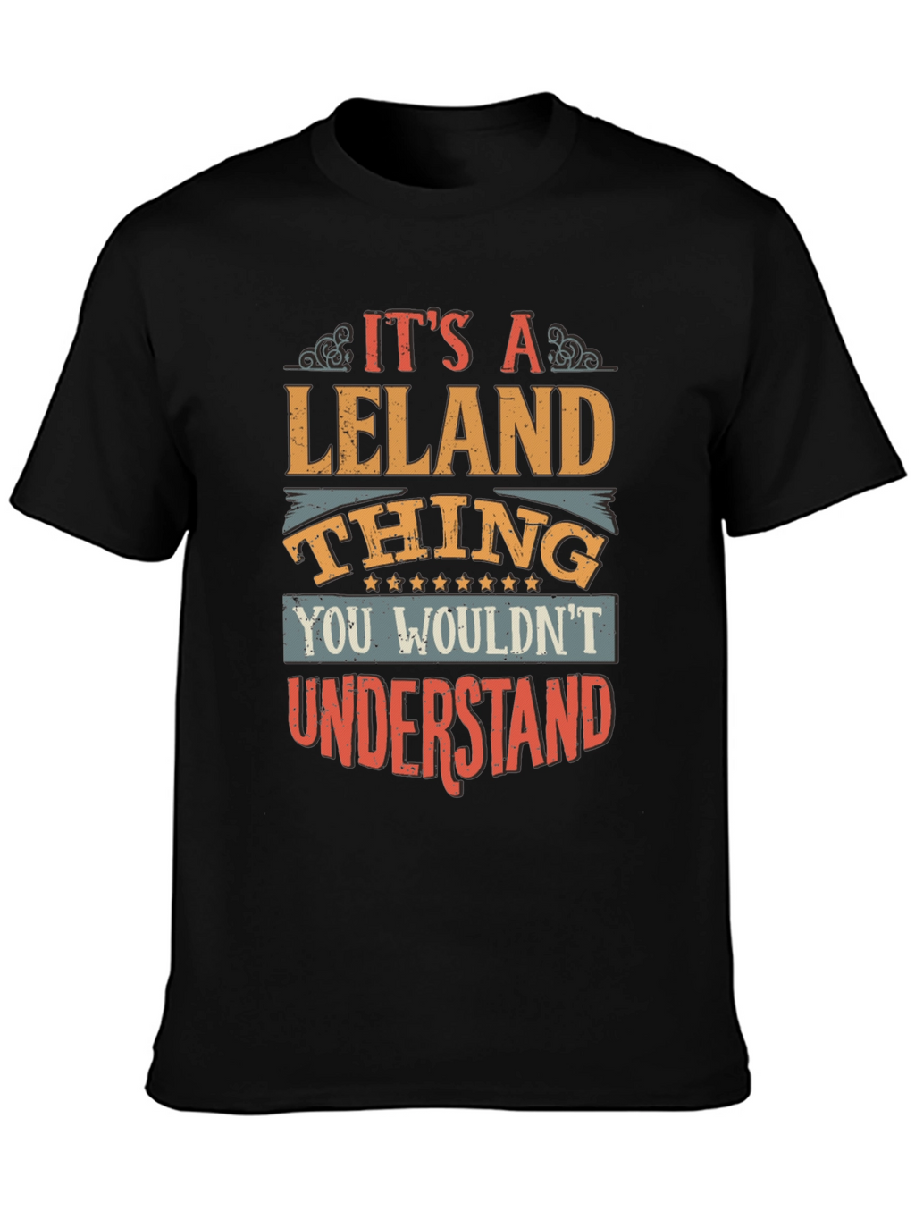 Its A Leland Thing T-Shirt