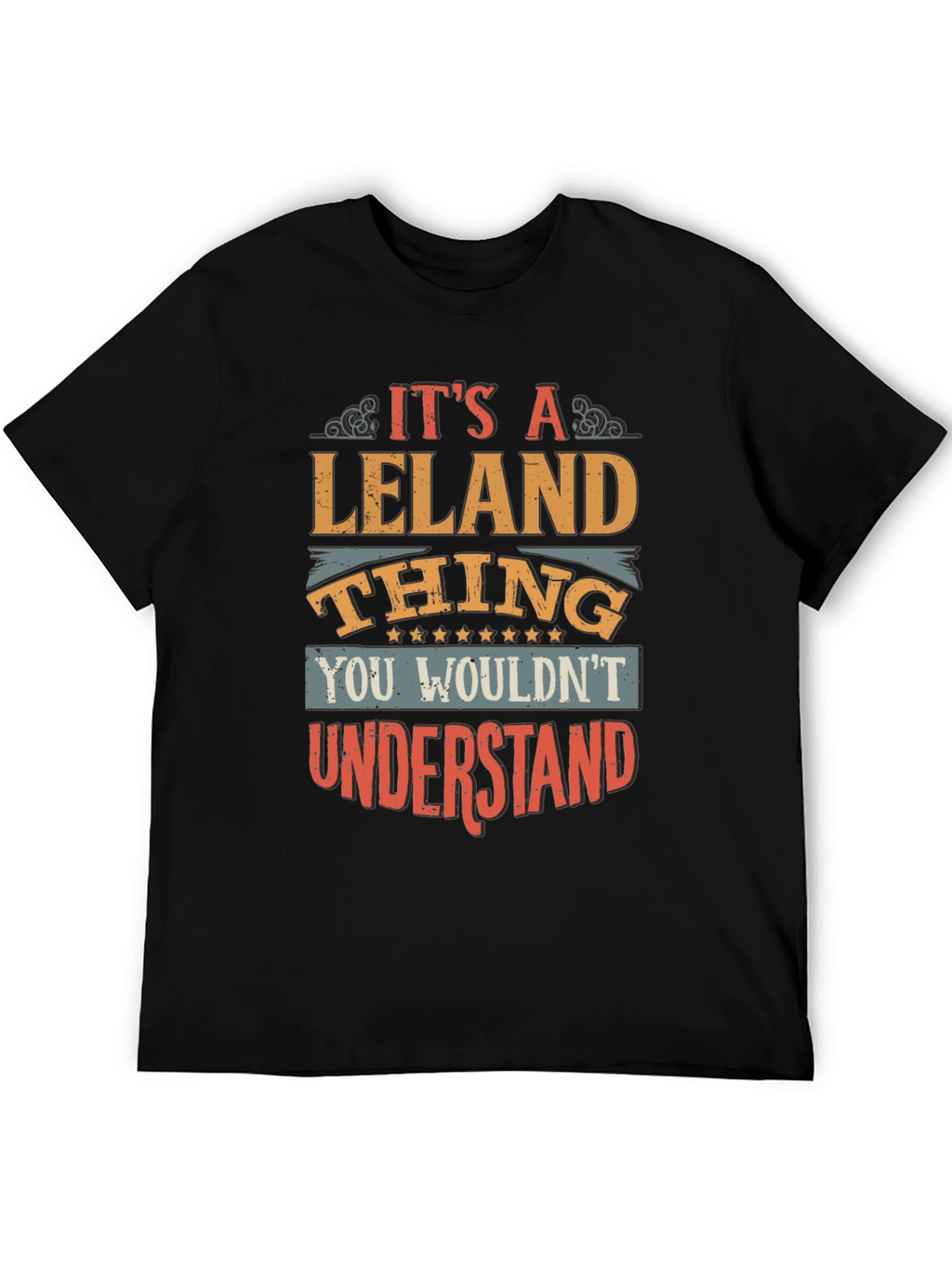 Its A Leland Thing T-Shirt