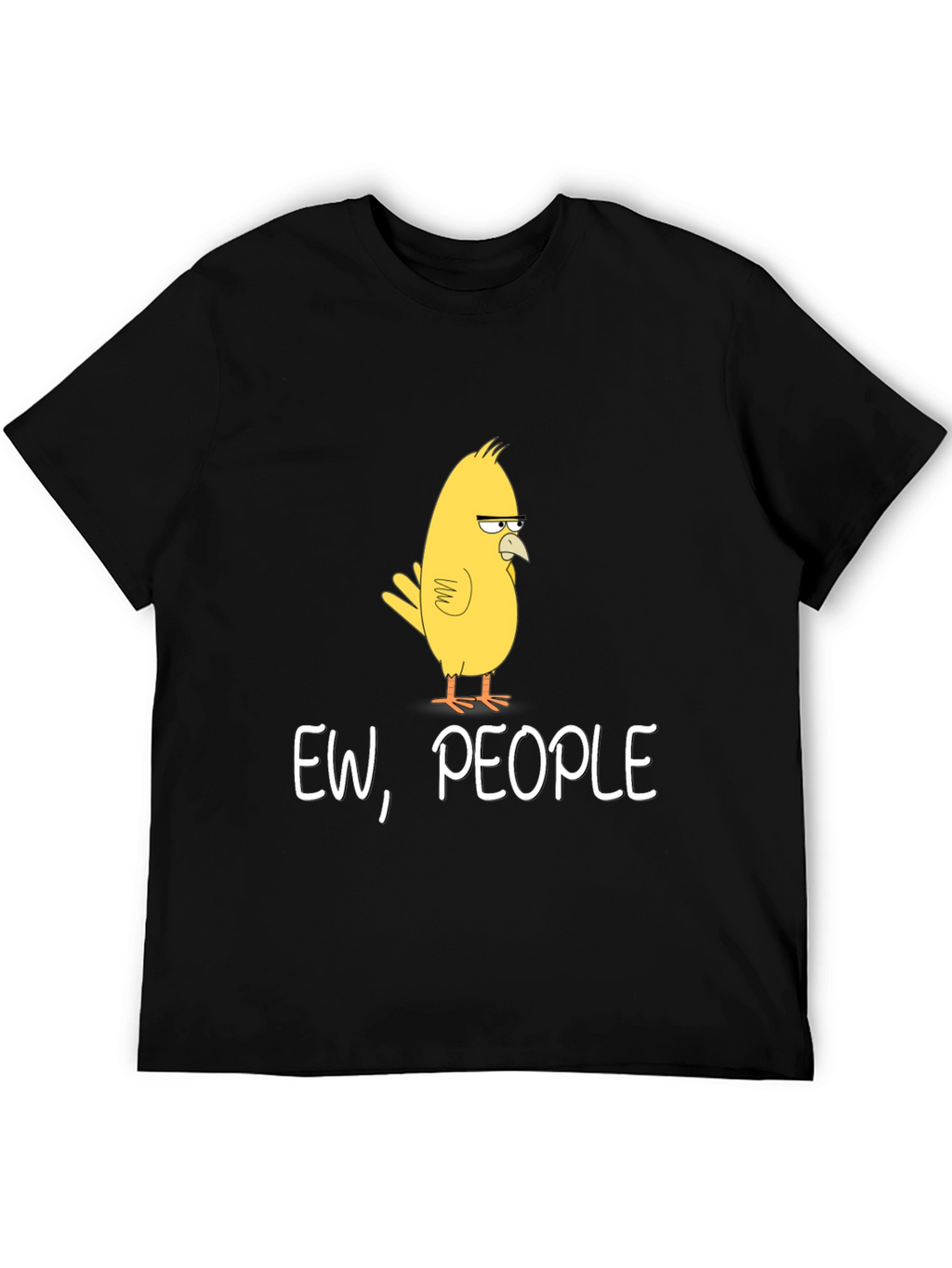 Ew People T-Shirt - Funny Bird Graphic Tee