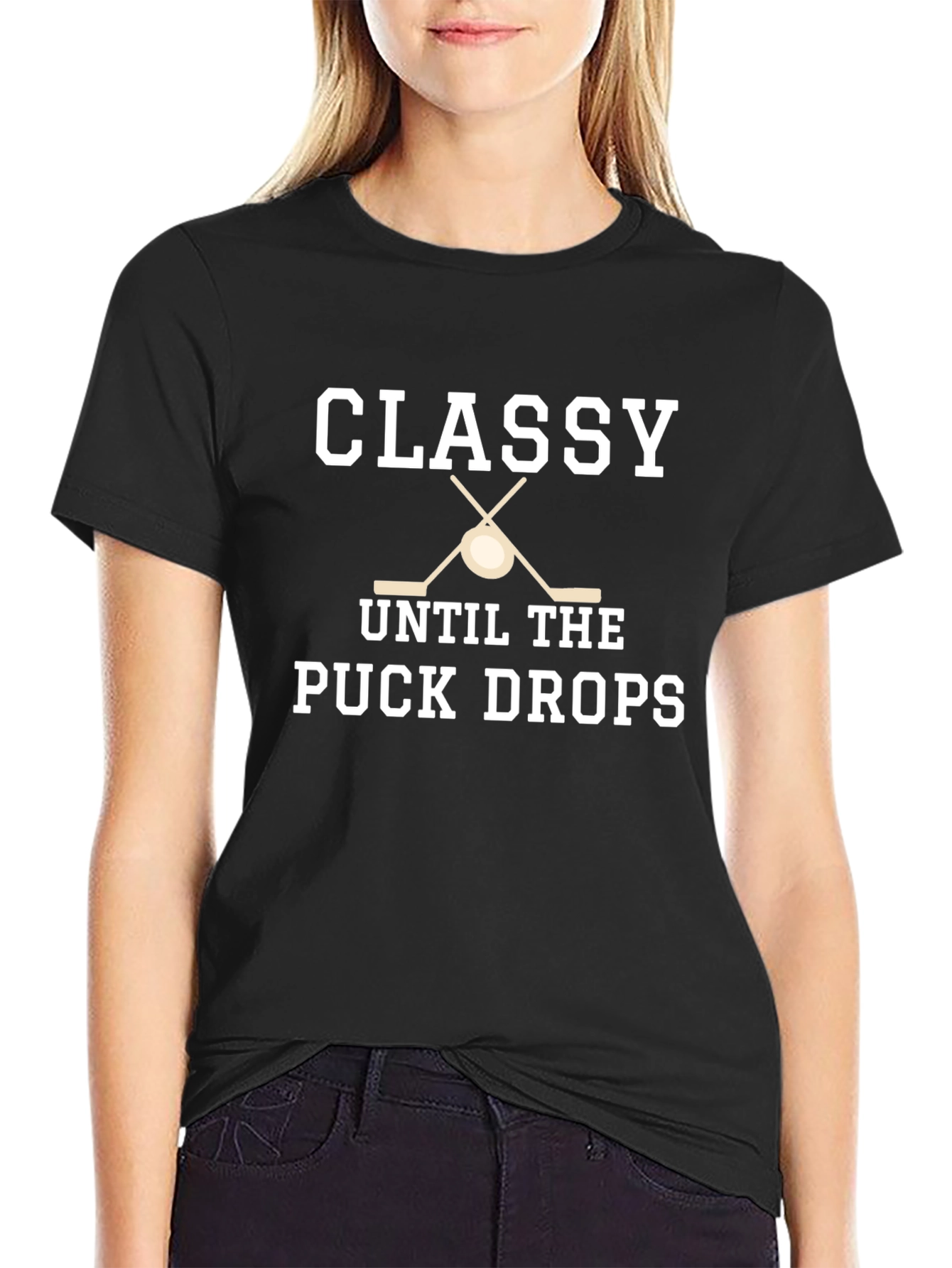 Classy Until the Puck Drops Hockey T-Shirt
