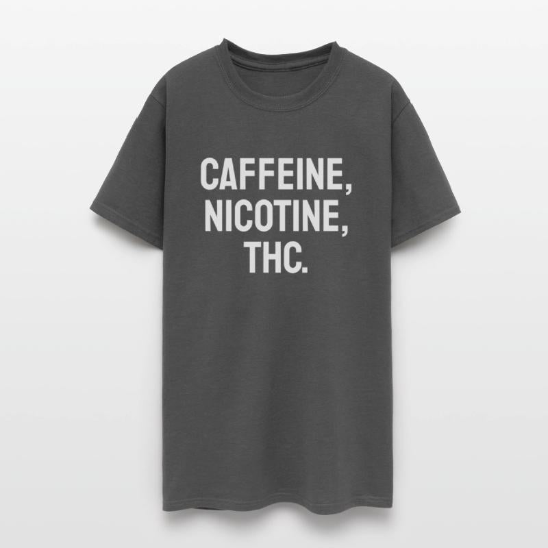 Caffeine, Nicotine, THC.