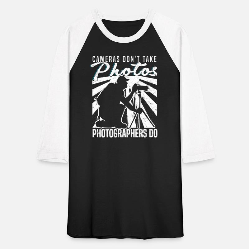 Cameras Don't Take Photos Photographers Do Camera