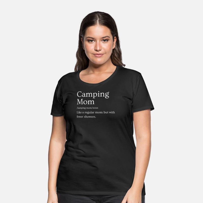 Camping Mom Like a Mom but with Fewer Showers