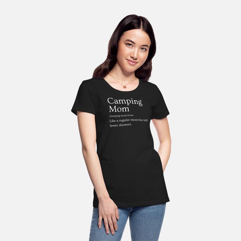 Camping Mom Like a Mom but with Fewer Showers