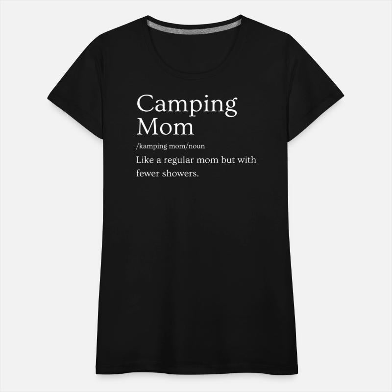 Camping Mom Like a Mom but with Fewer Showers