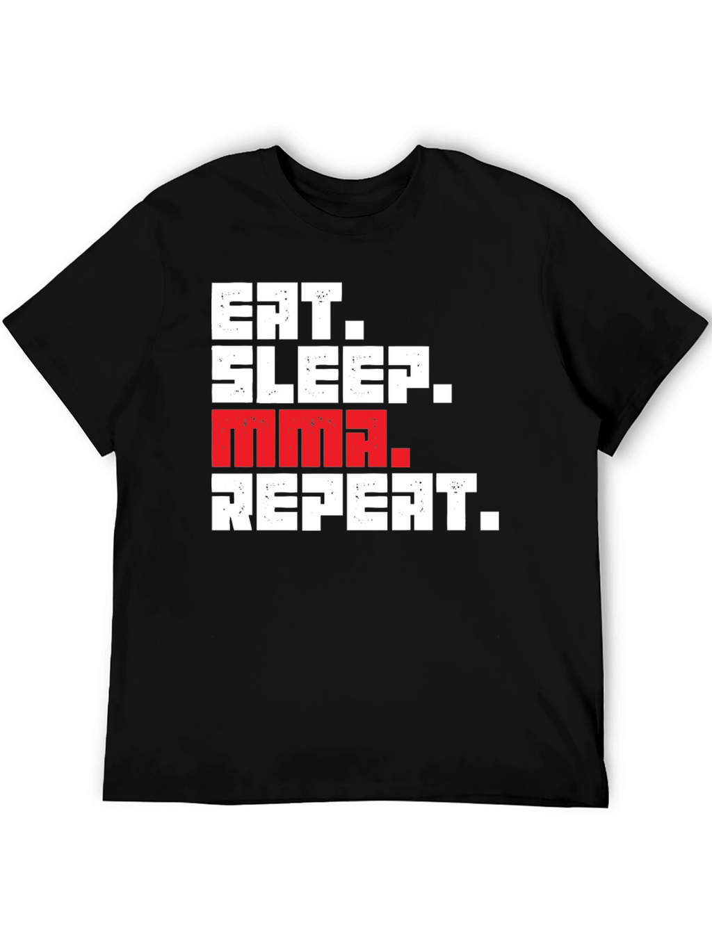 Eat Sleep MMA Repeat Graphic Tee