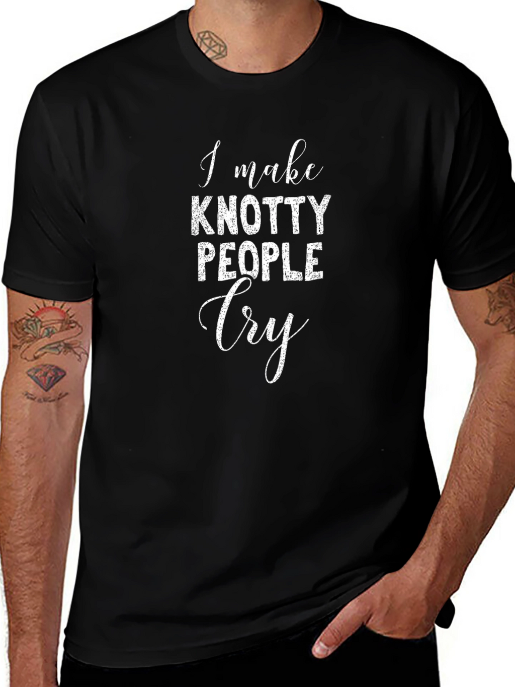 I Make Knotty People Cry Graphic Tee