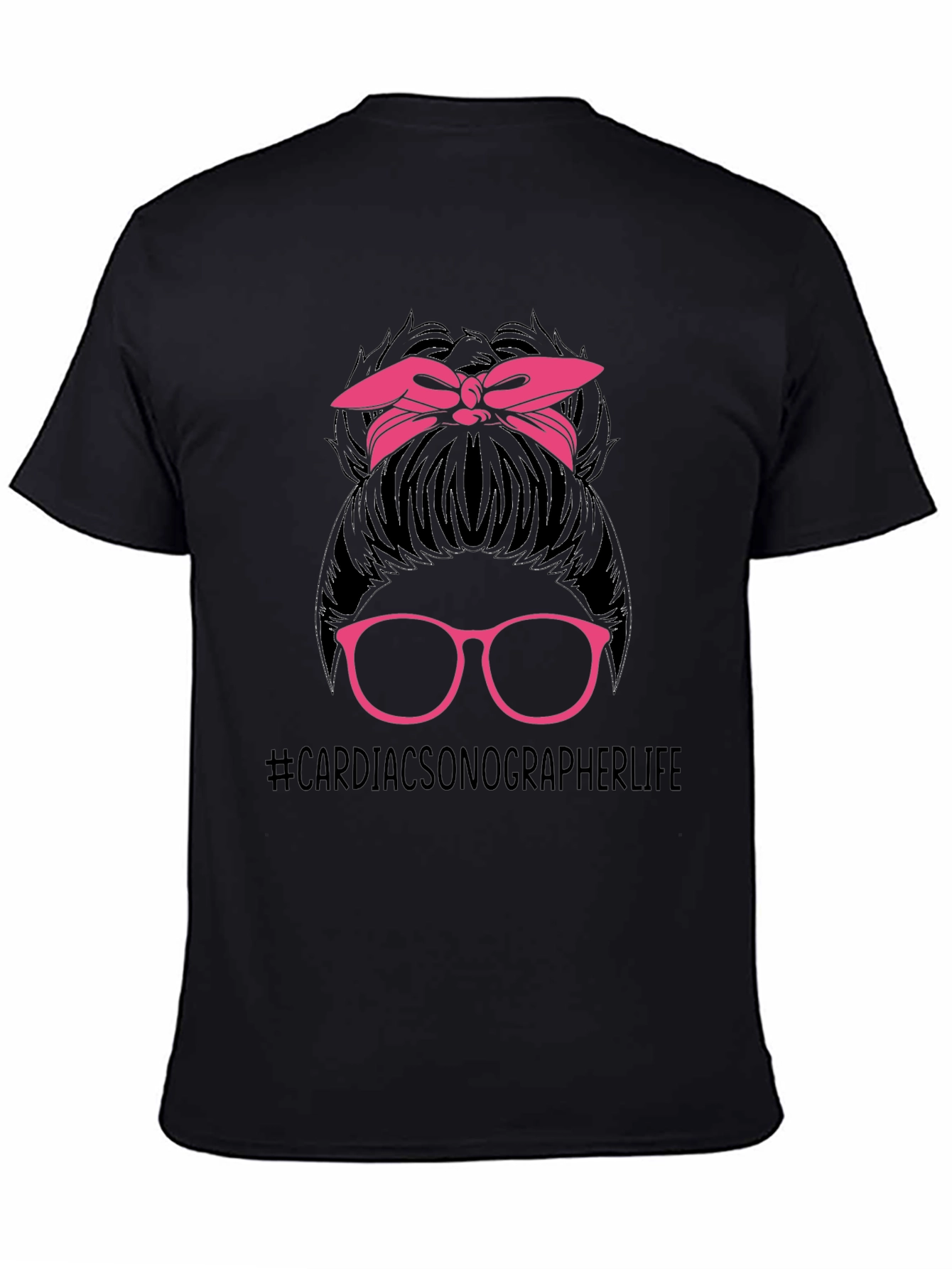 Cardiac Sonographer Life Messy Bun T-Shirt