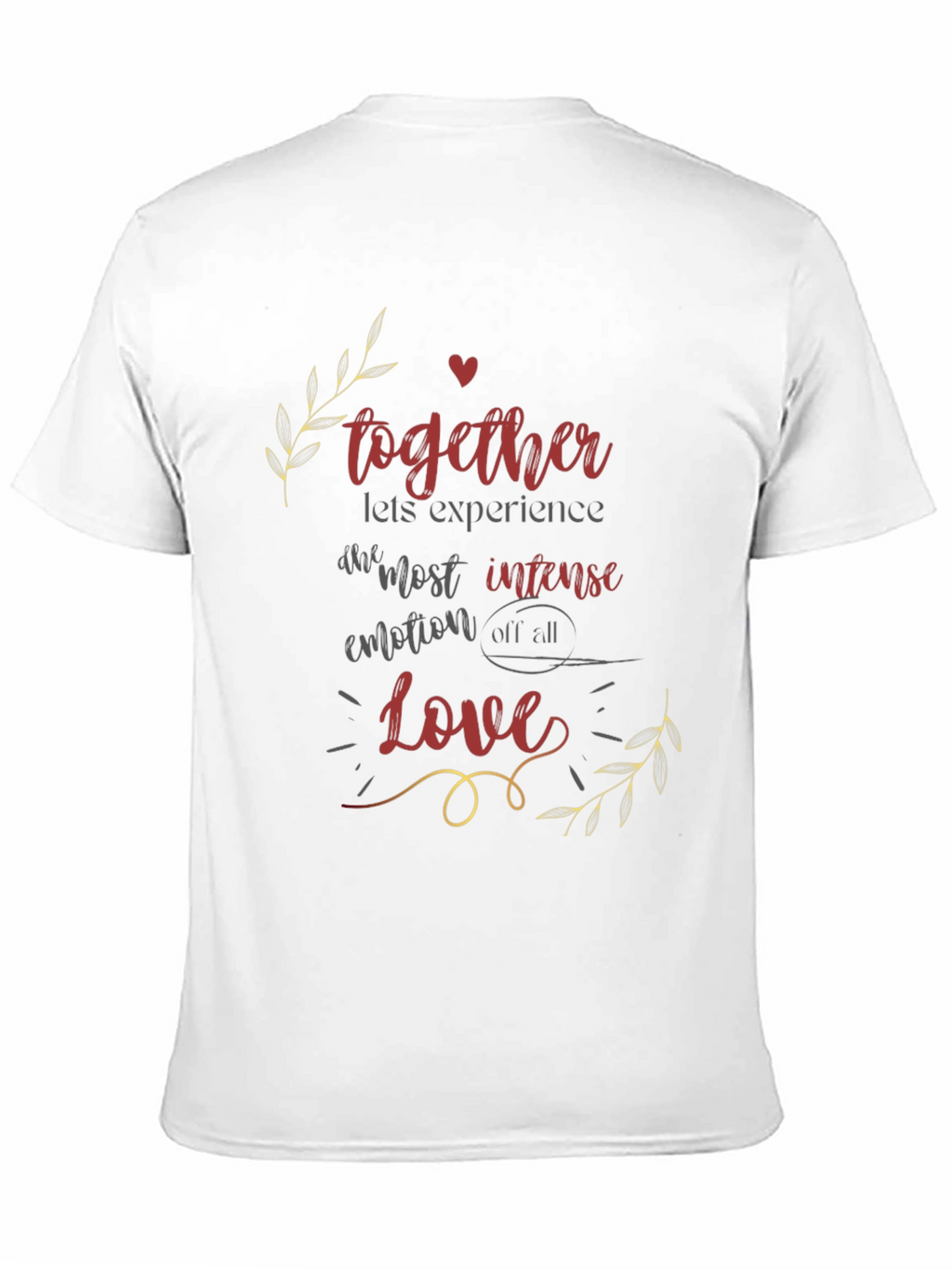 Love T-Shirt - Together Experience
