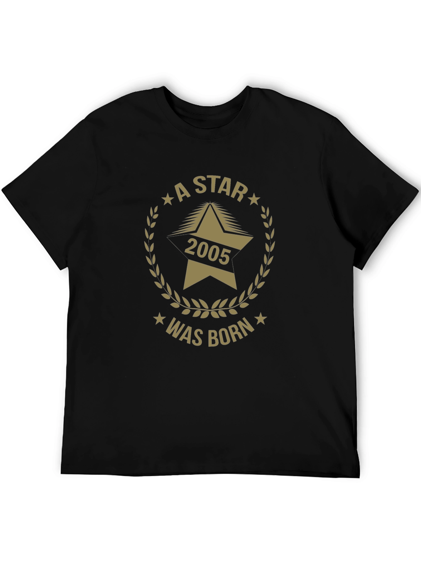 A Star Was Born 2005 Birthday T-Shirt