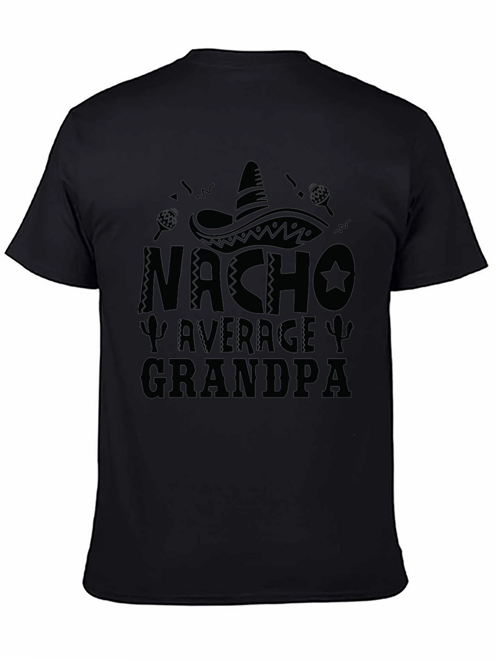 Nacho Average Grandpa Black Graphic T-Shirt