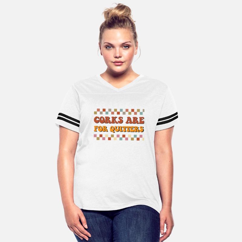 Corks are for quitters