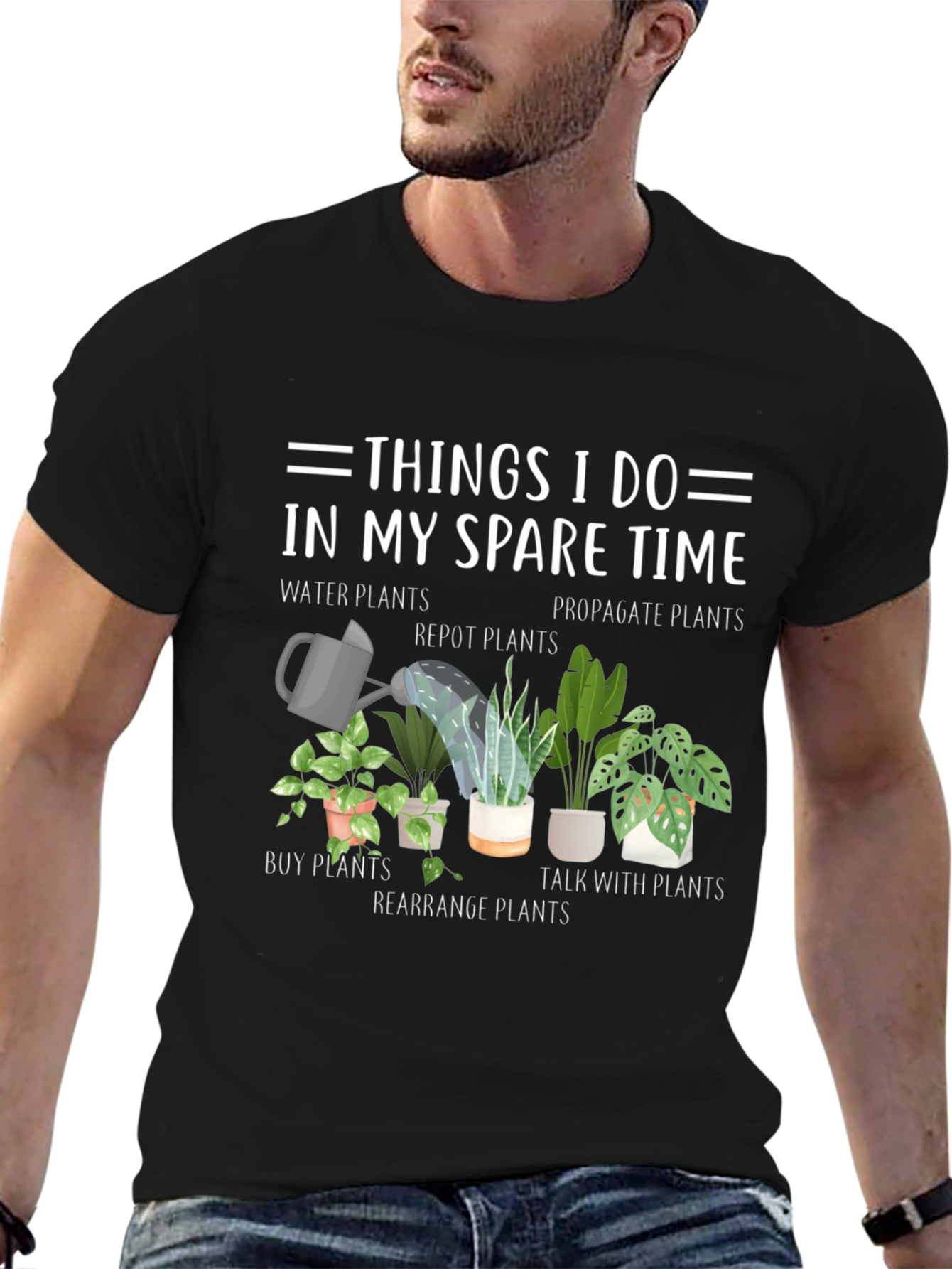 Plant Lover T-Shirt: Things I Do In My Spare Time