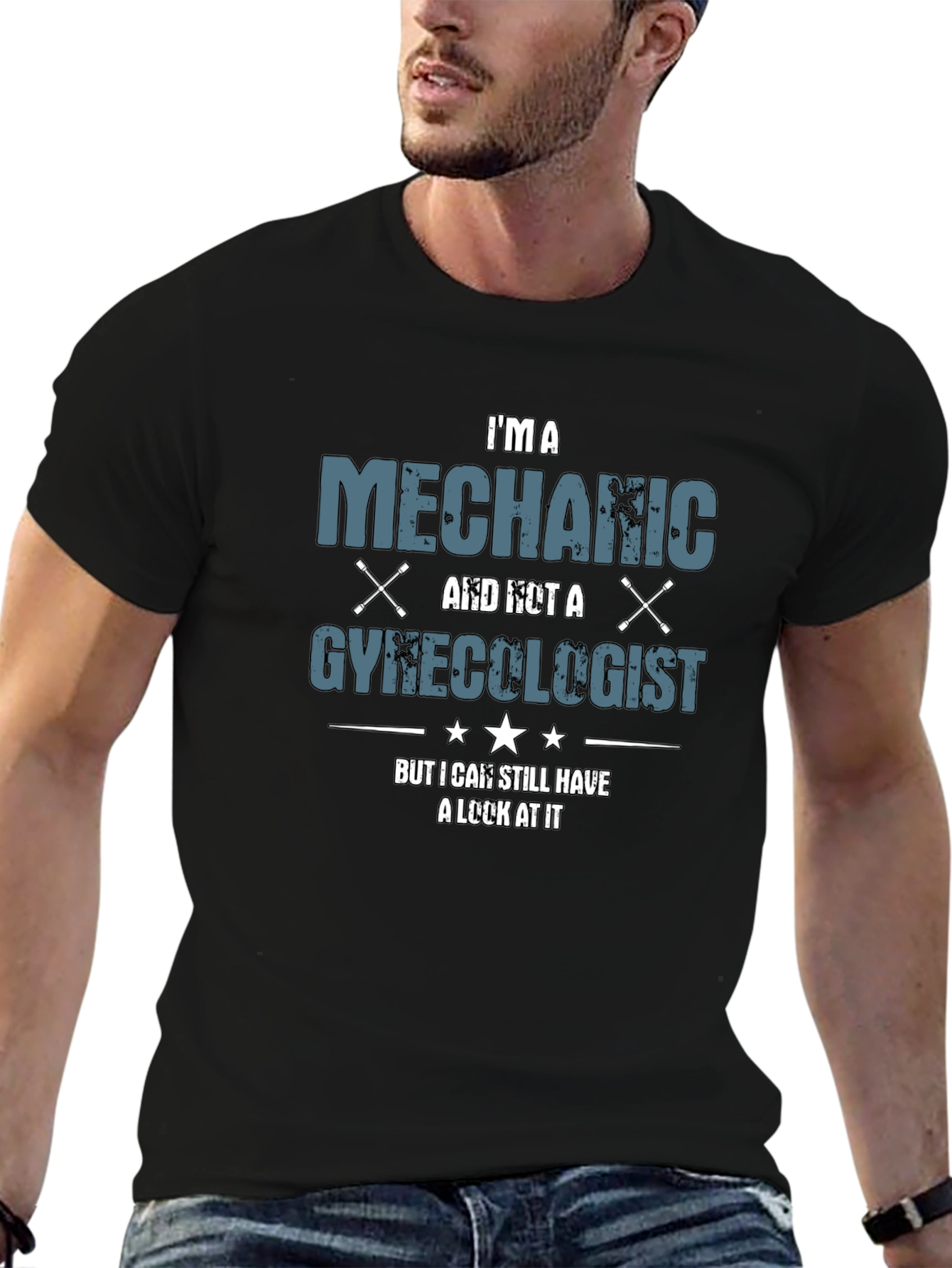 Mechanic Funny T-Shirt - Im A Mechanic Not A Gynecologist