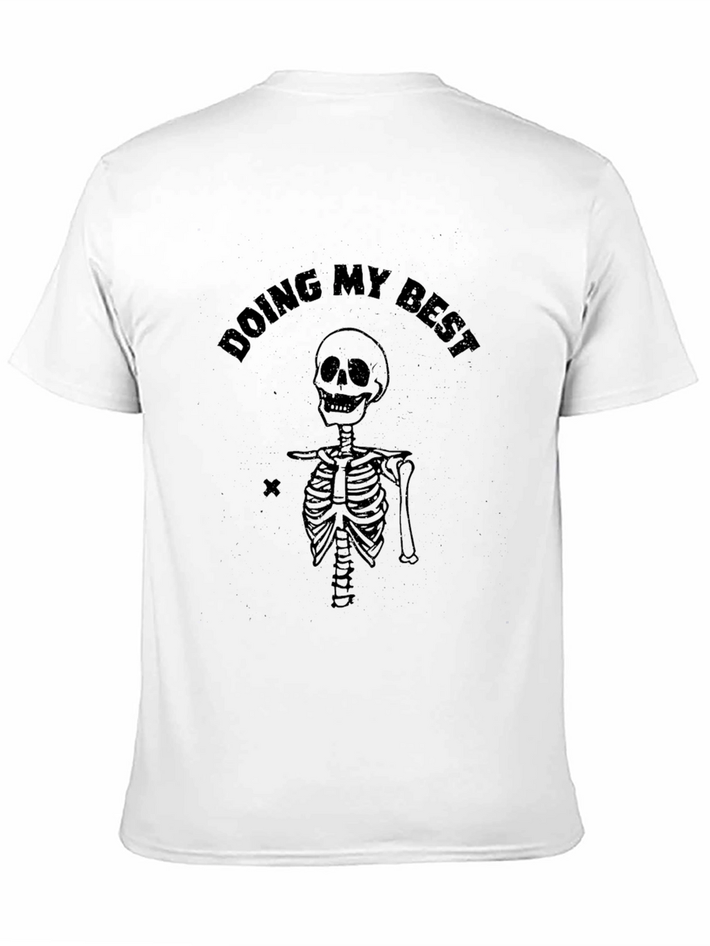 Doing My Best Skeleton Graphic T-Shirt