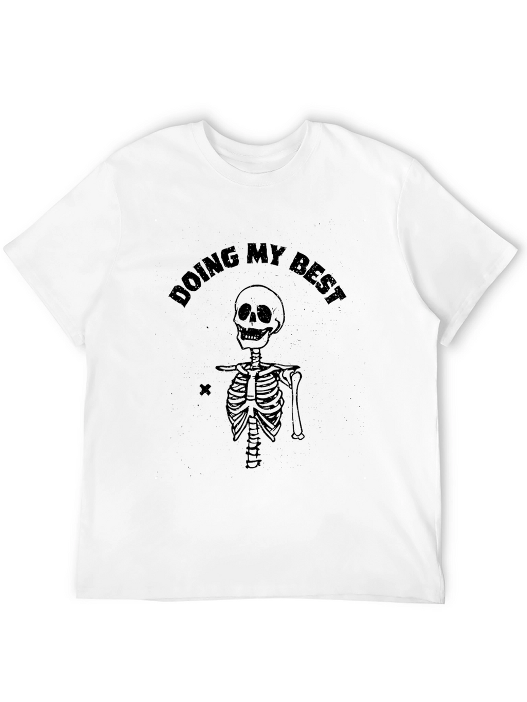 Doing My Best Skeleton Graphic T-Shirt