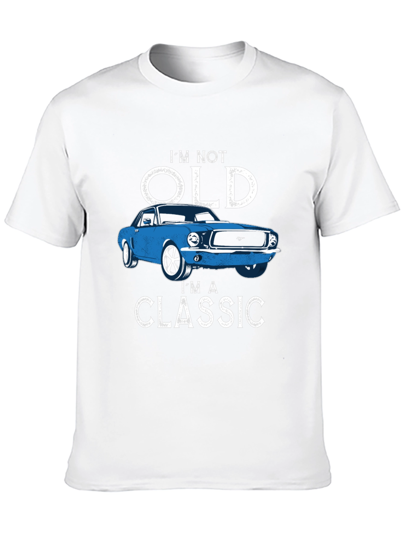 Im Not Old Im A Classic T-Shirt