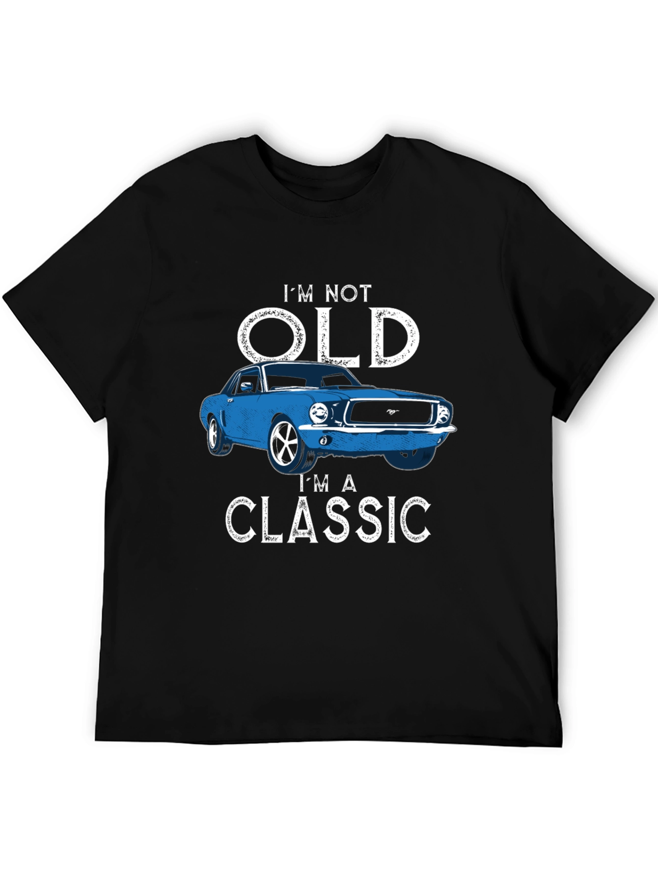 Im Not Old Im A Classic T-Shirt