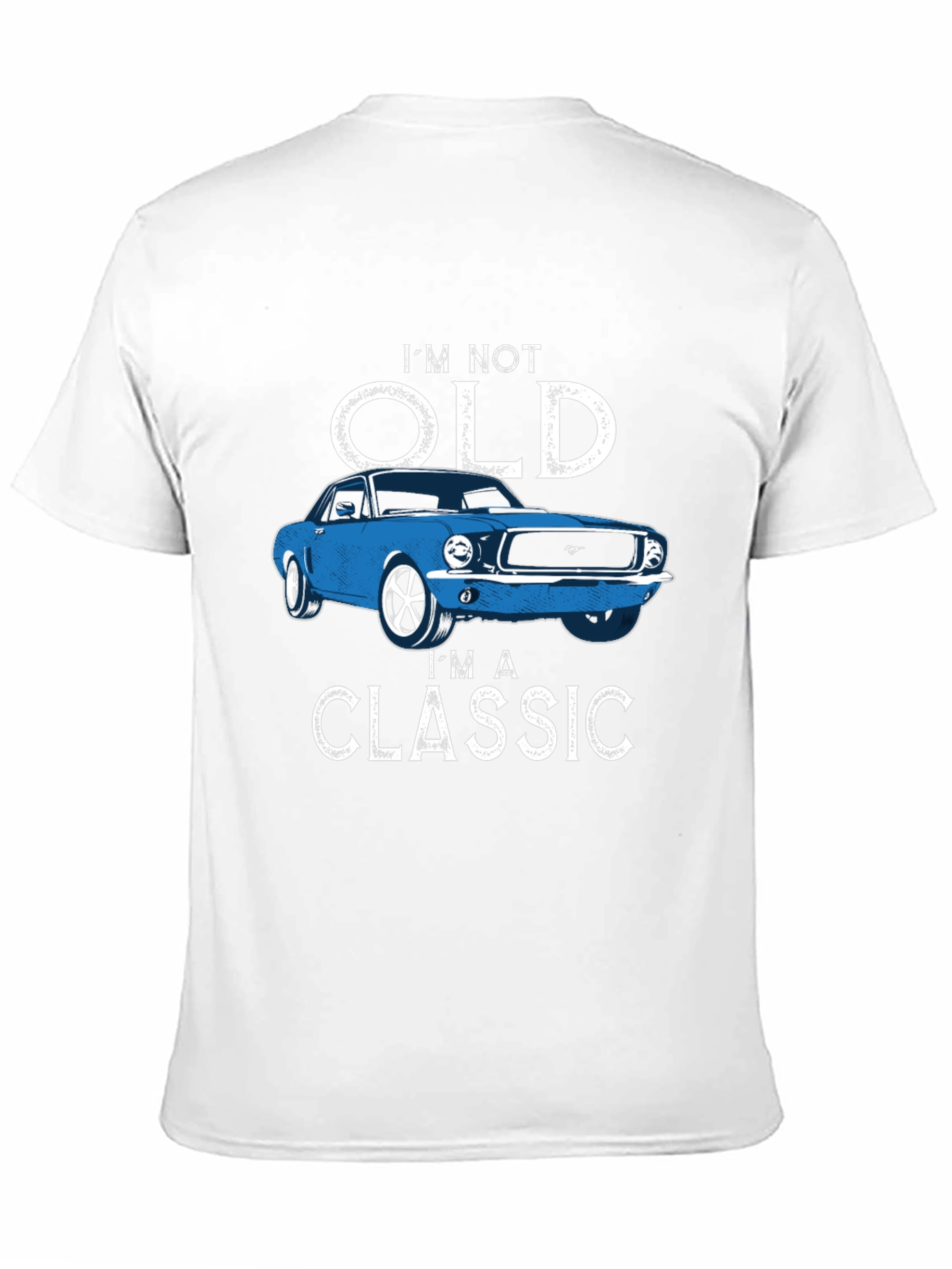 Im Not Old Im A Classic T-Shirt