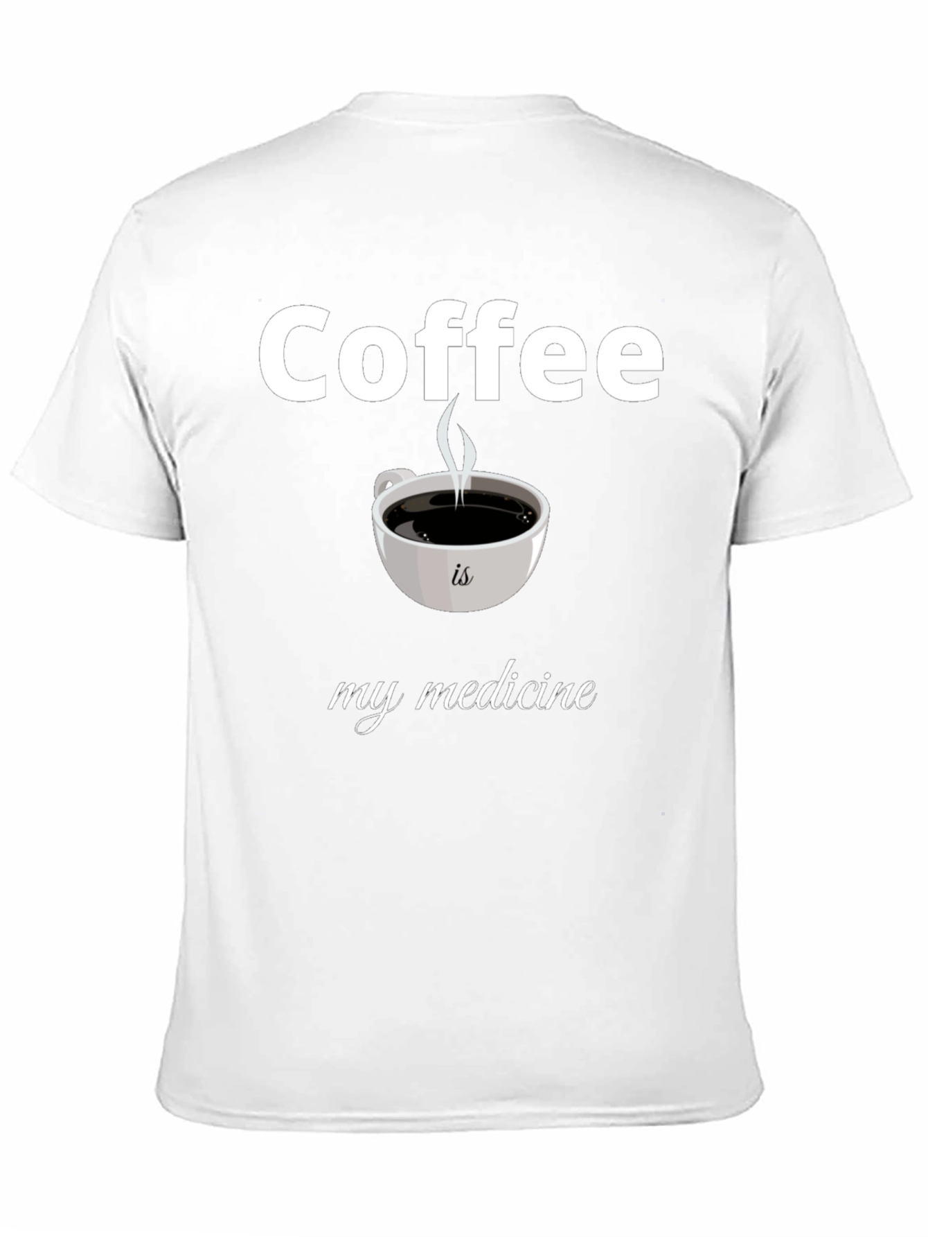 Coffee is My Medicine T-Shirt