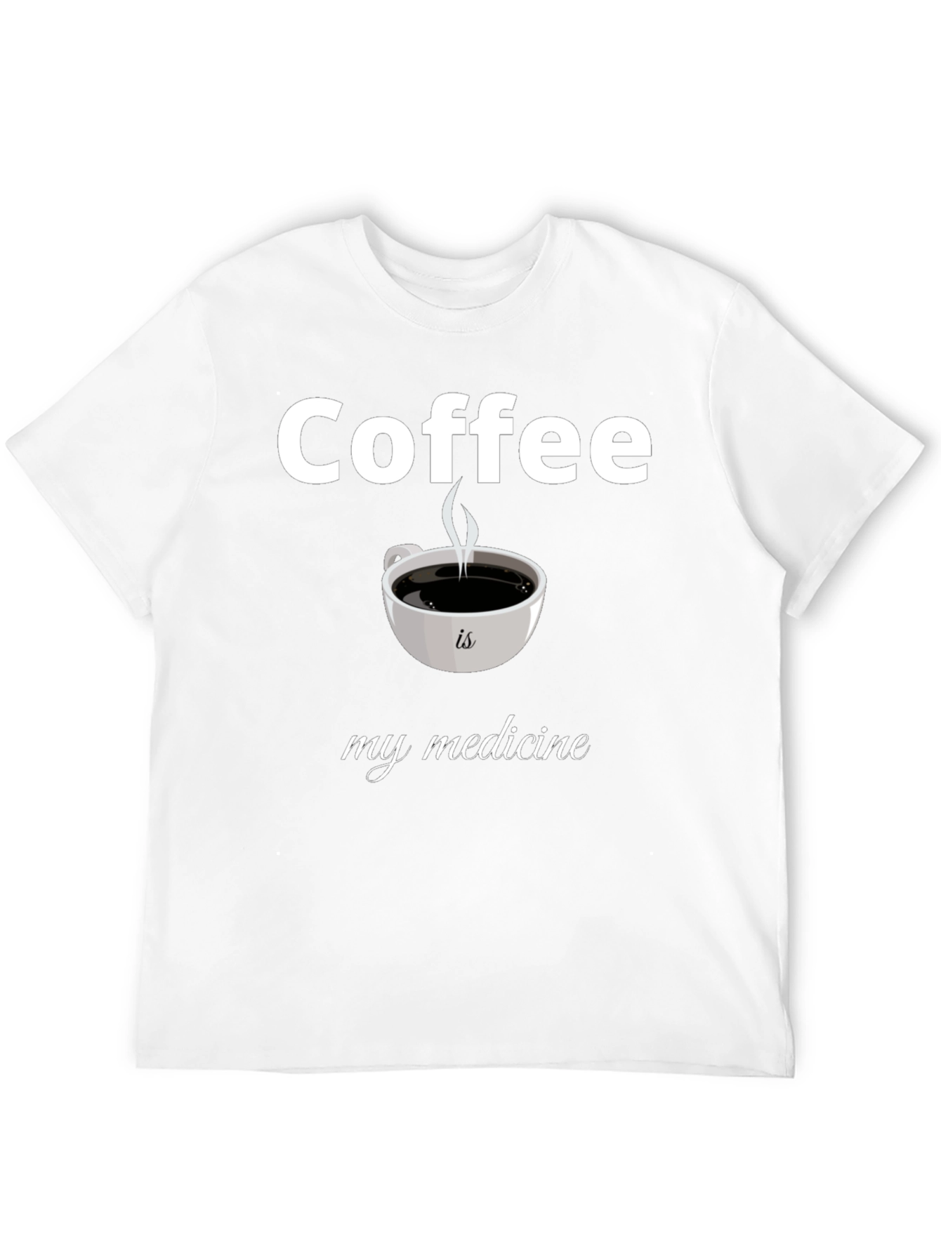 Coffee is My Medicine T-Shirt