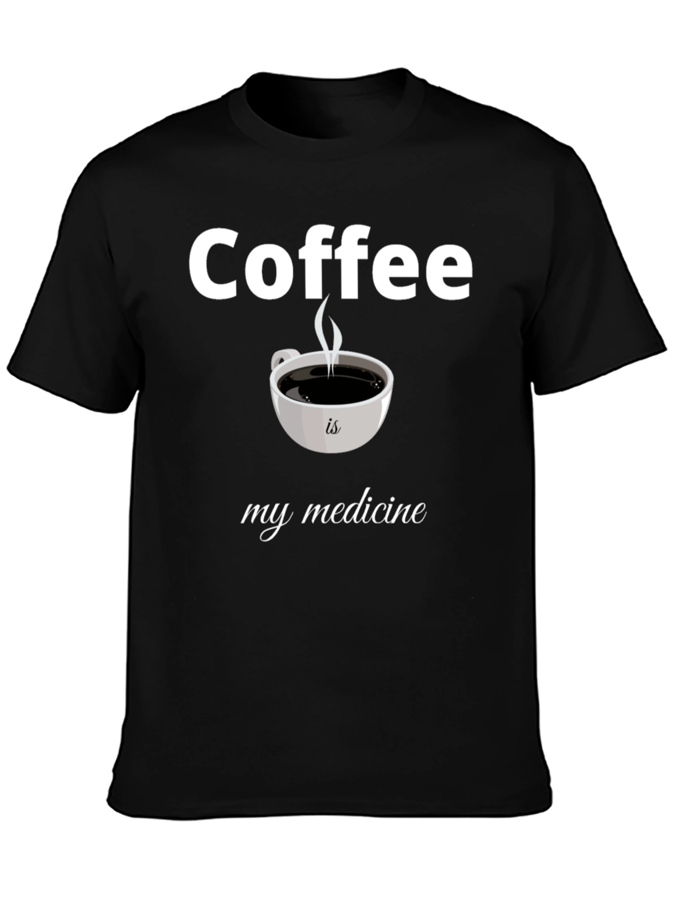 Coffee is My Medicine T-Shirt