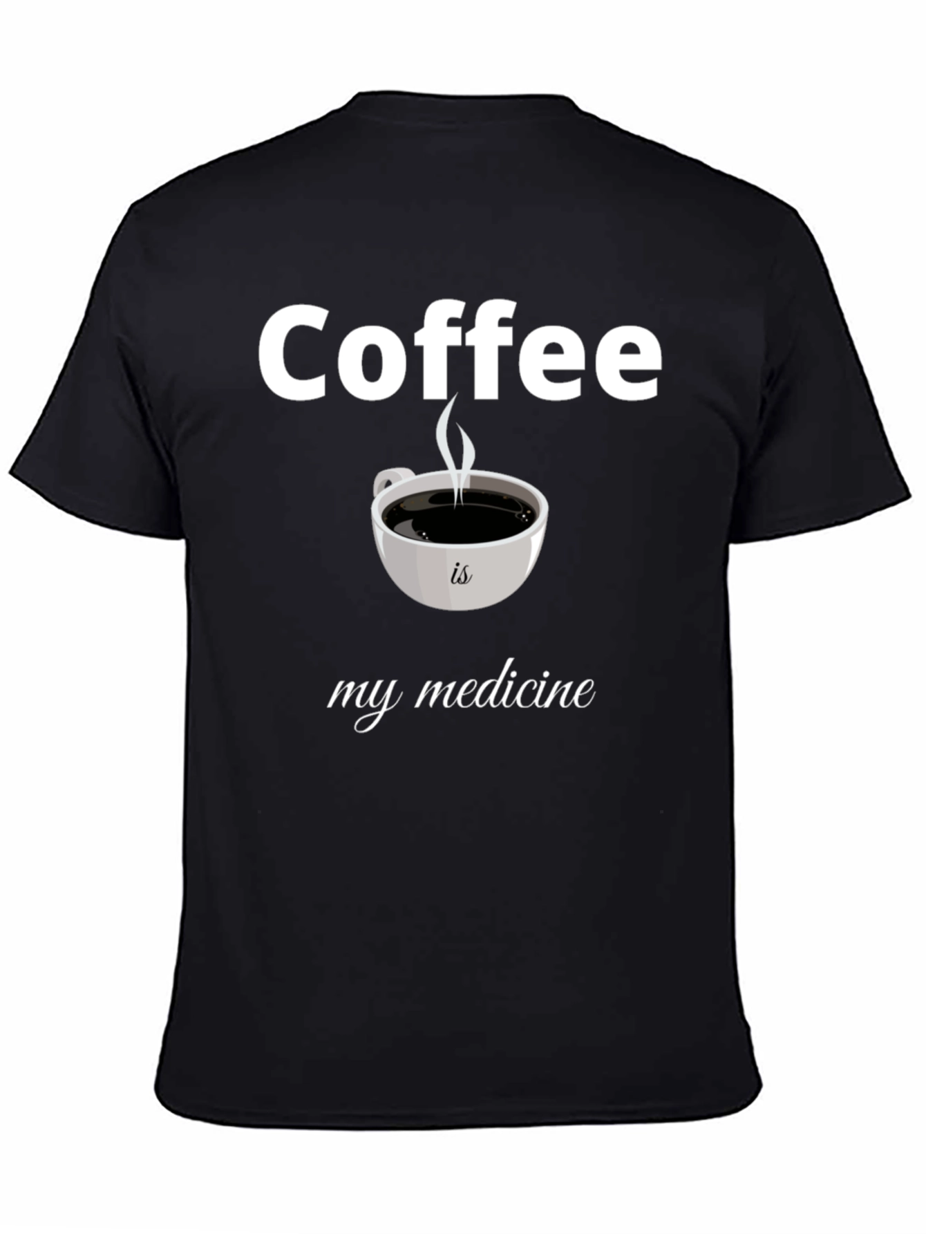 Coffee is My Medicine T-Shirt