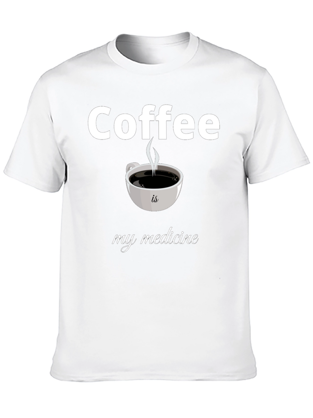 Coffee is My Medicine T-Shirt