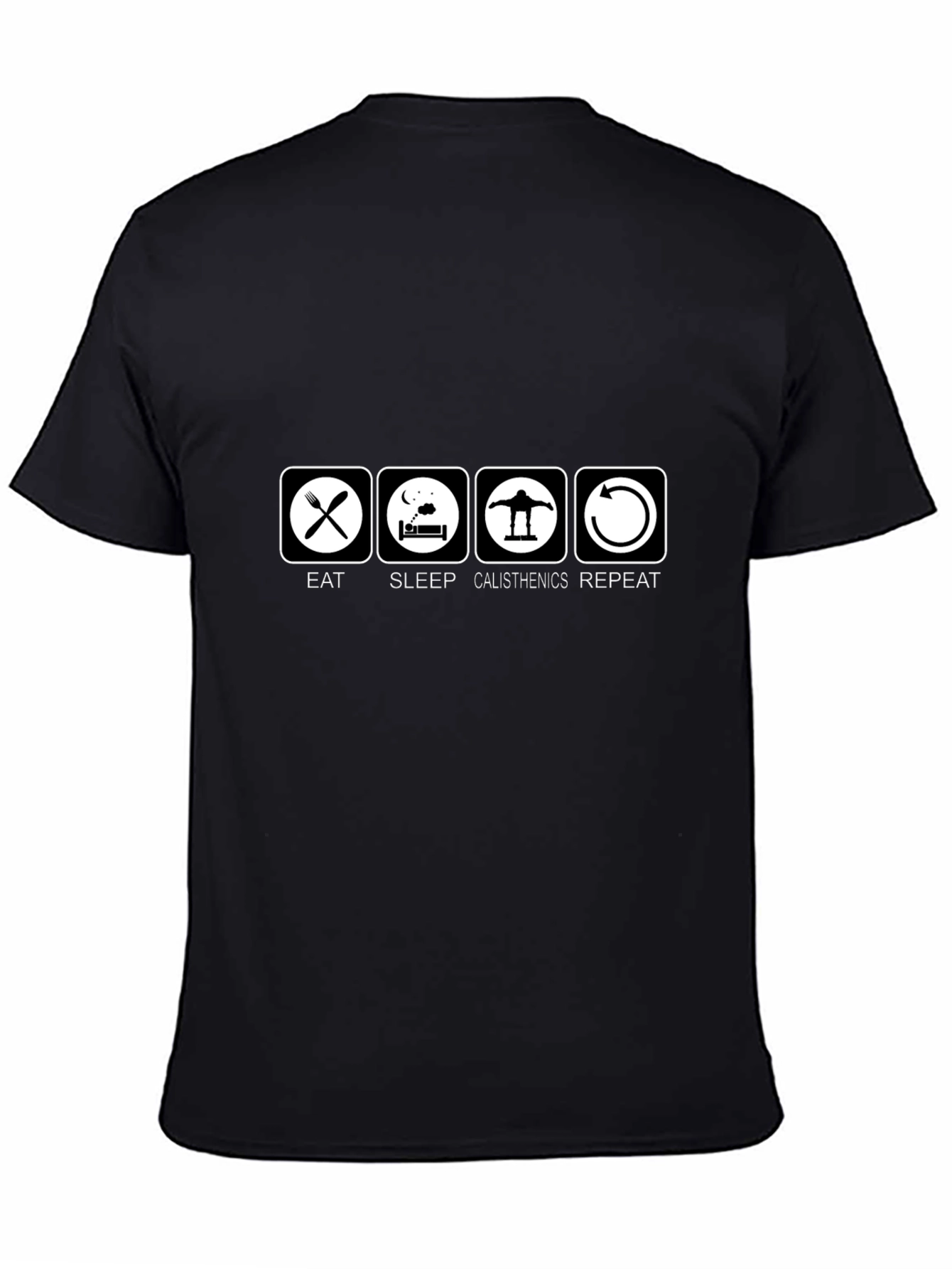 Eat Sleep Calisthenics Repeat Black T-Shirt