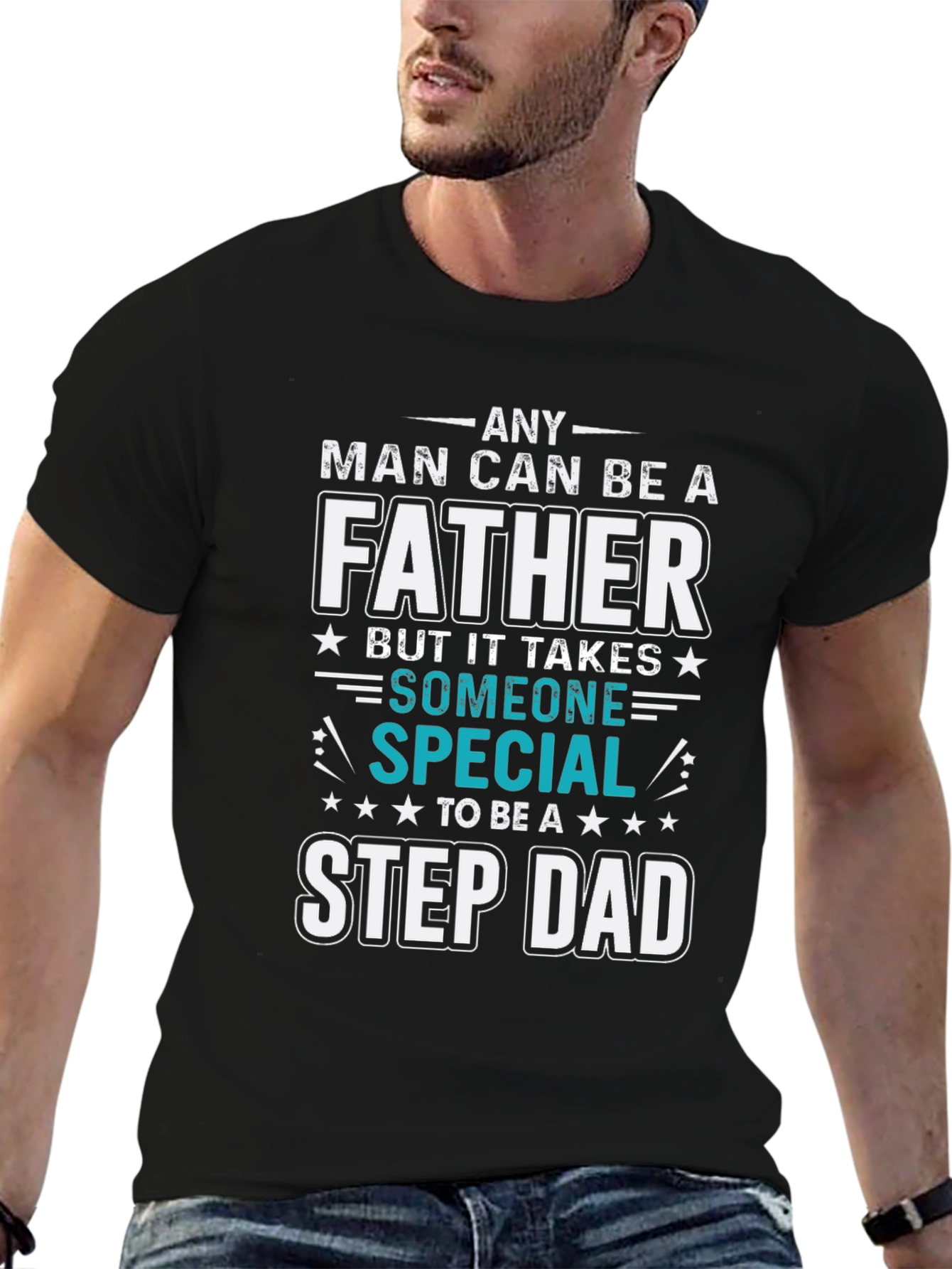 Special Stepdad T-Shirt - Fathers Day Gift