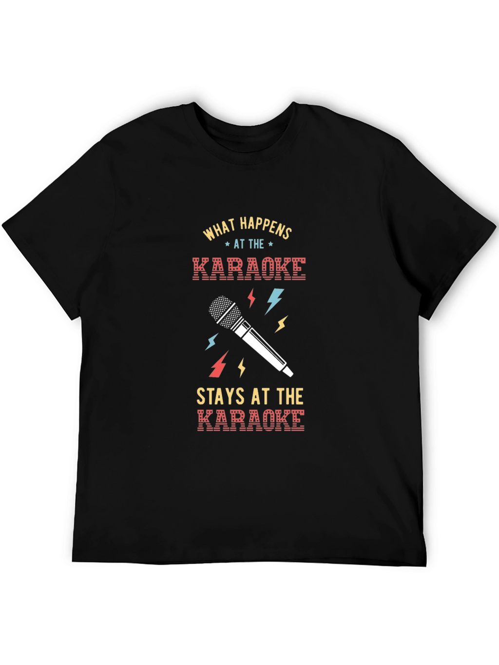 Karaoke What Happens Stays T-Shirt