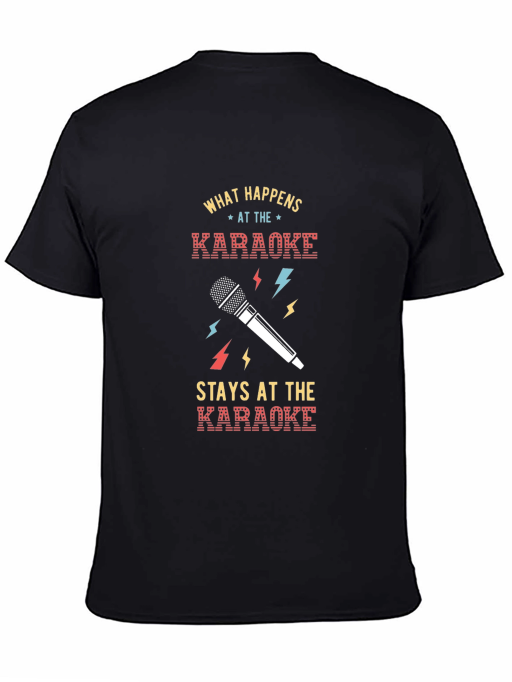 Karaoke What Happens Stays T-Shirt