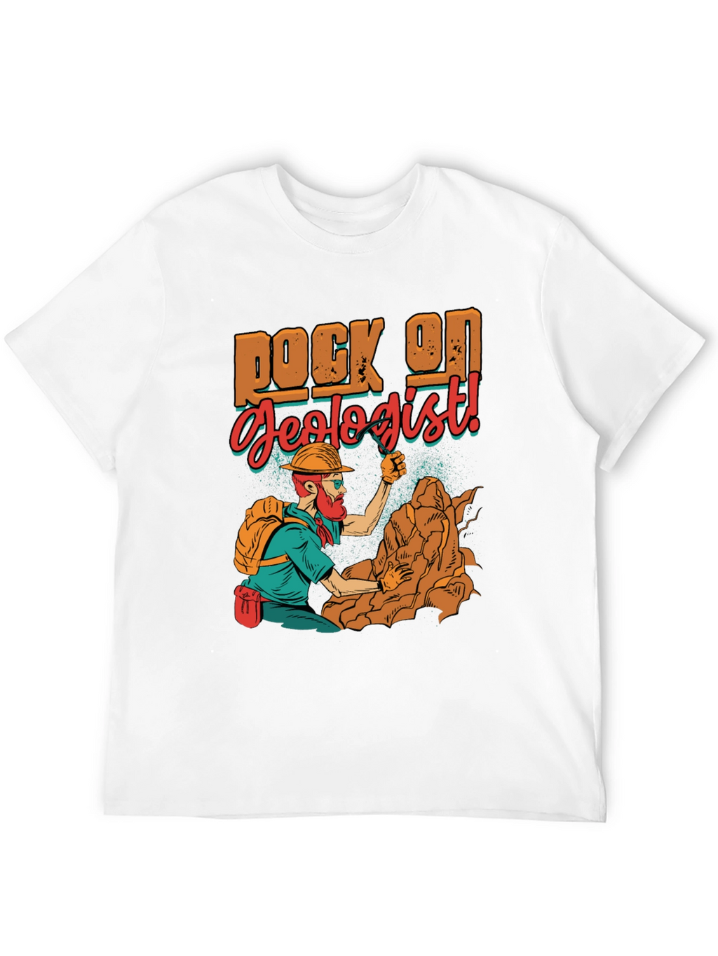 Rock On Geologist T-Shirt - Explore With Style
