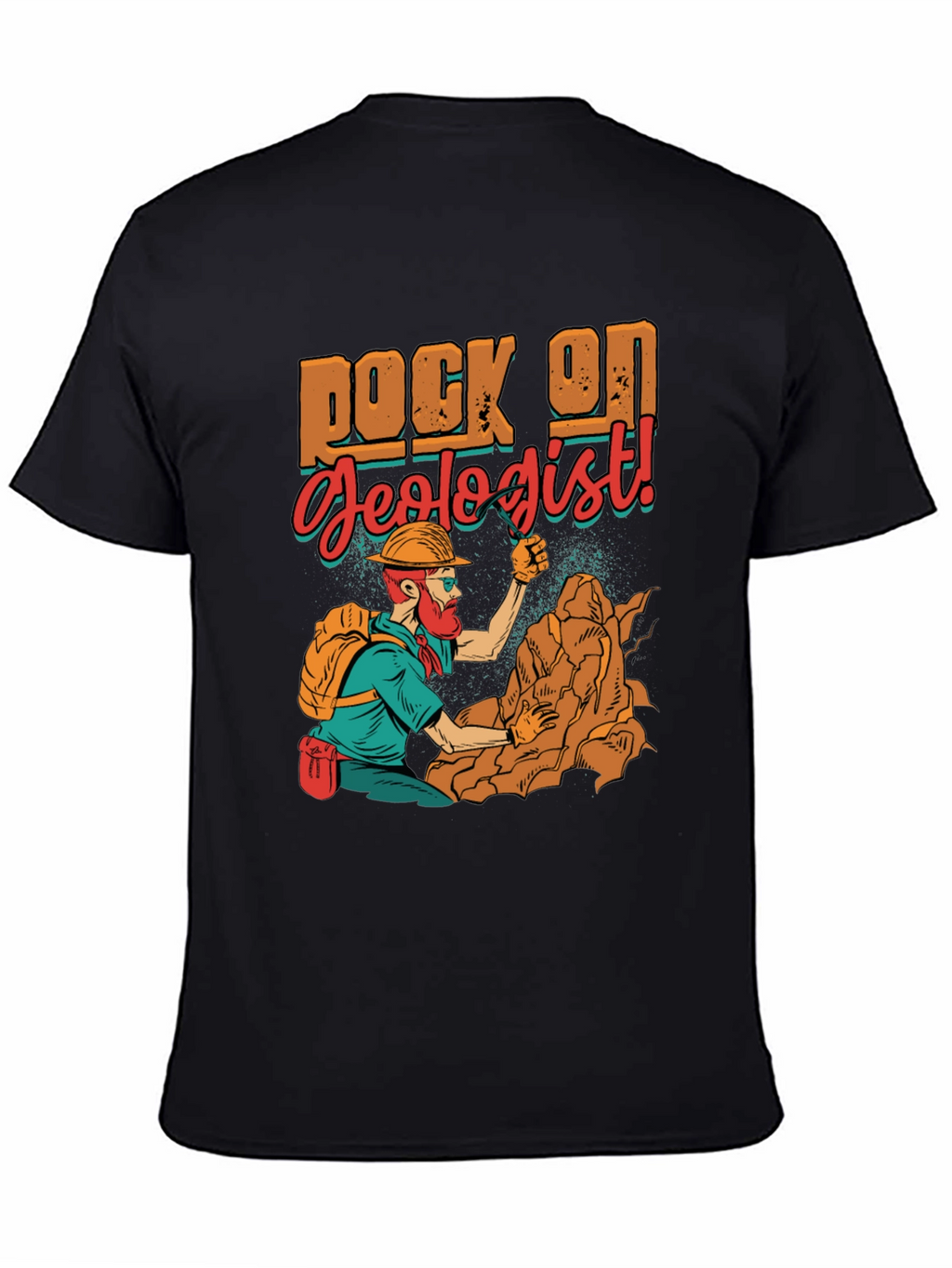 Rock On Geologist T-Shirt - Explore With Style