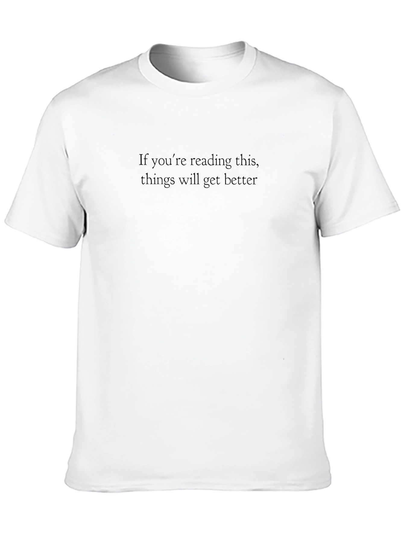 Motivational Black T-Shirt - Things Will Get Better