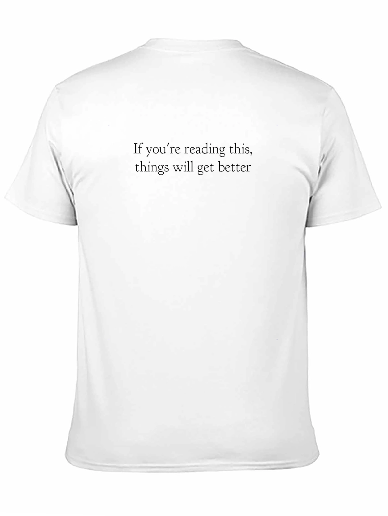 Motivational Black T-Shirt - Things Will Get Better