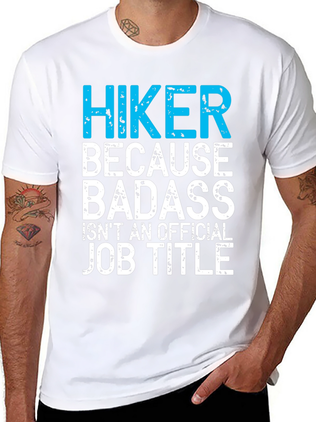 Hiker Badass Job Title Graphic Tee