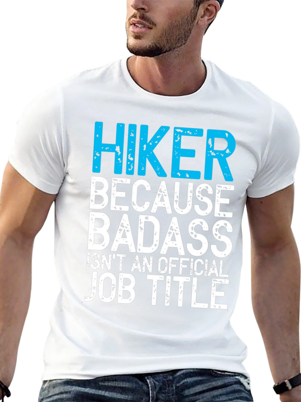 Hiker Badass Job Title Graphic Tee