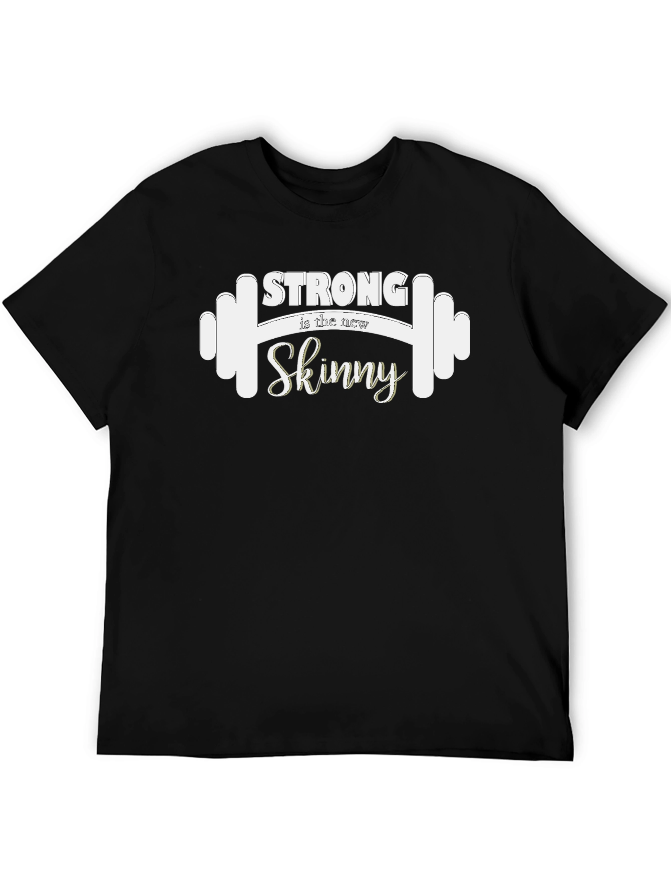 Strong is the New Skinny Graphic Tee
