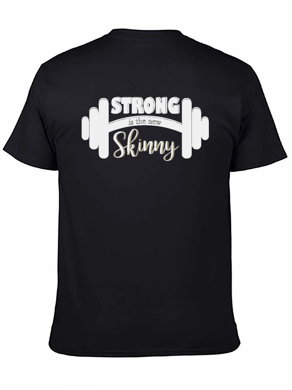 Strong is the New Skinny Graphic Tee