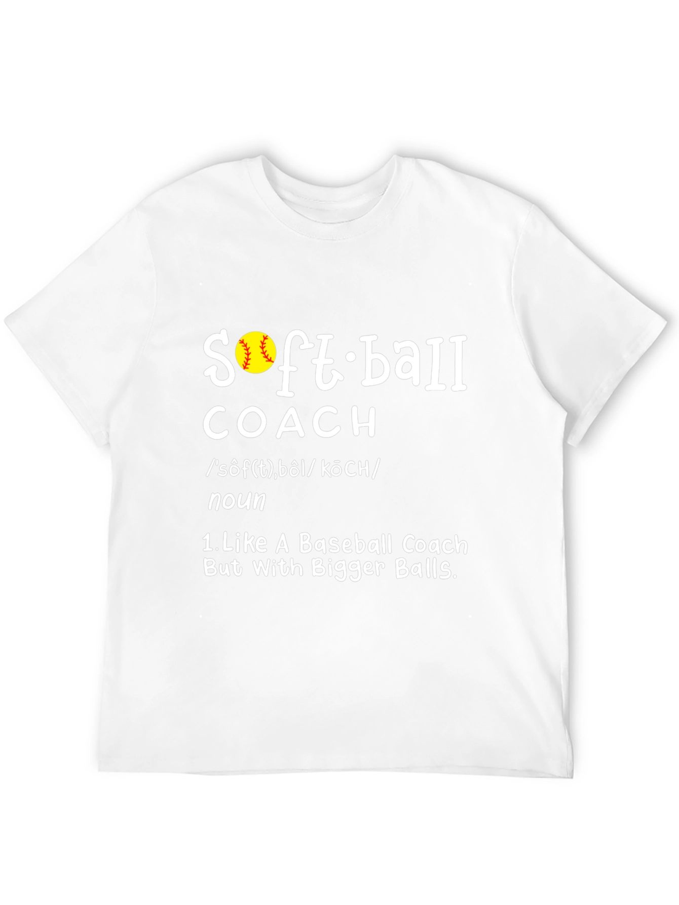 Softball Coach T-Shirt - Funny Definition Design