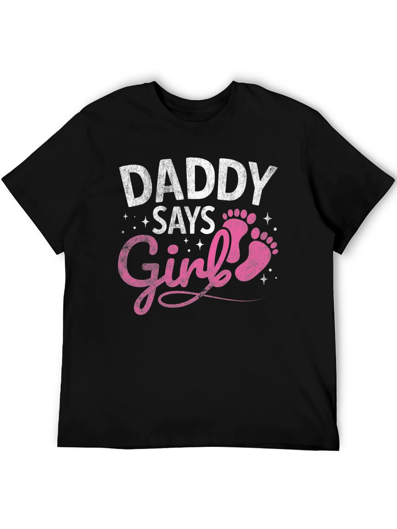 Daddy Says Girl T-Shirt - Baby Shower Gift